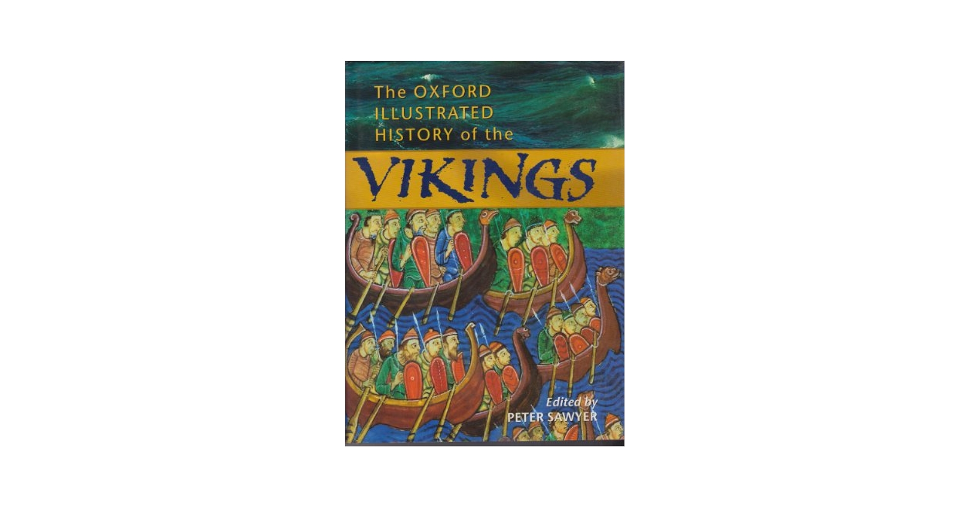 The Oxford Illustrated History of the Vikings (Oxford
